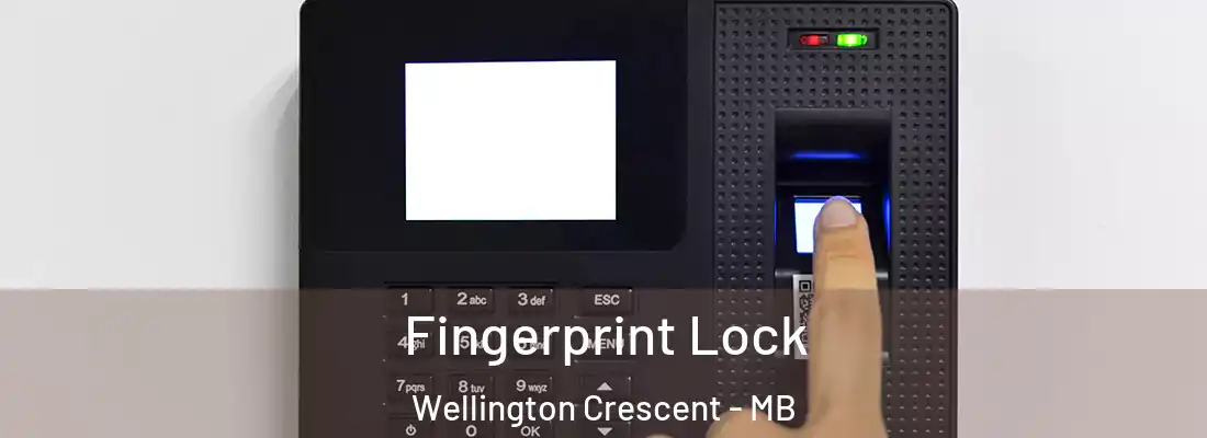  Fingerprint Lock Wellington Crescent - MB