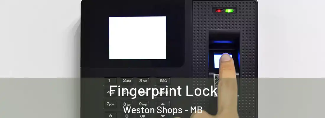  Fingerprint Lock Weston Shops - MB