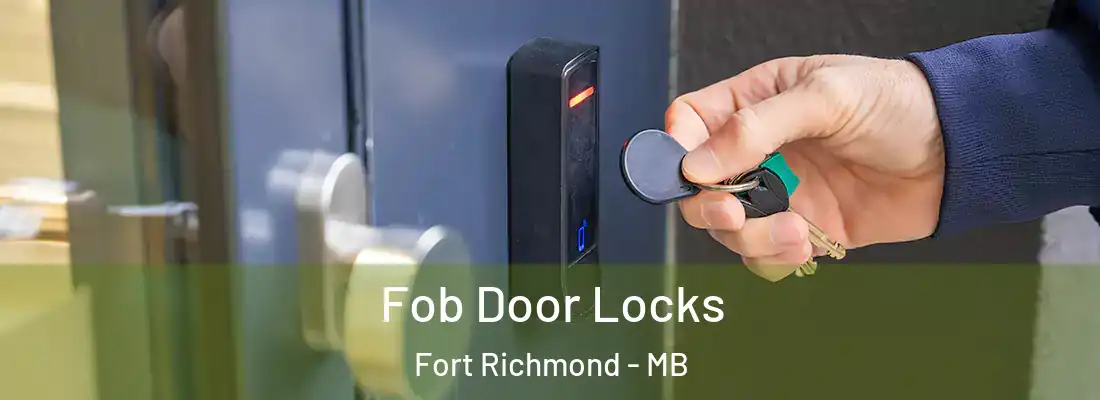  Fob Door Locks Fort Richmond - MB