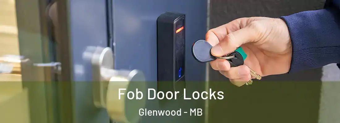  Fob Door Locks Glenwood - MB