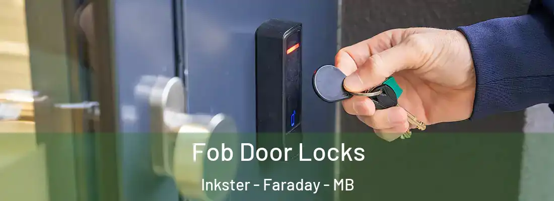  Fob Door Locks Inkster - Faraday - MB