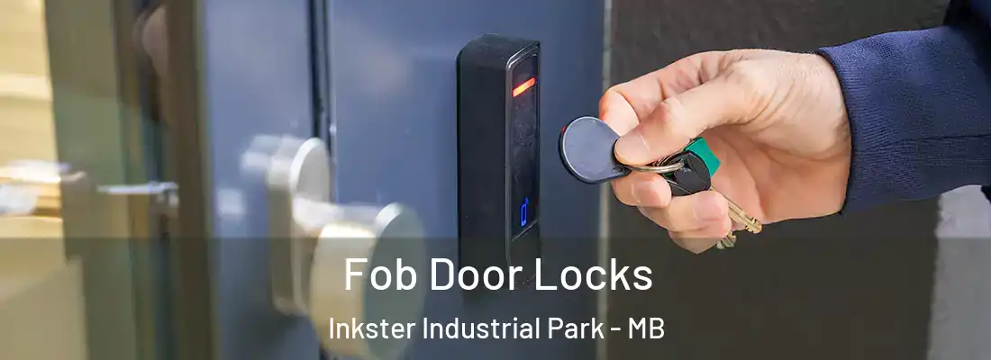  Fob Door Locks Inkster Industrial Park - MB