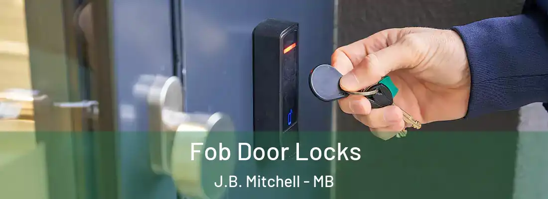  Fob Door Locks J.B. Mitchell - MB