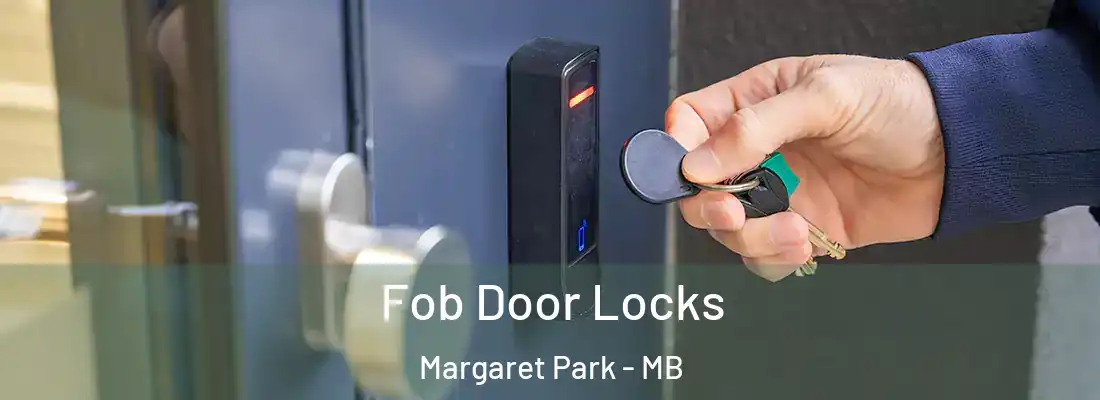  Fob Door Locks Margaret Park - MB