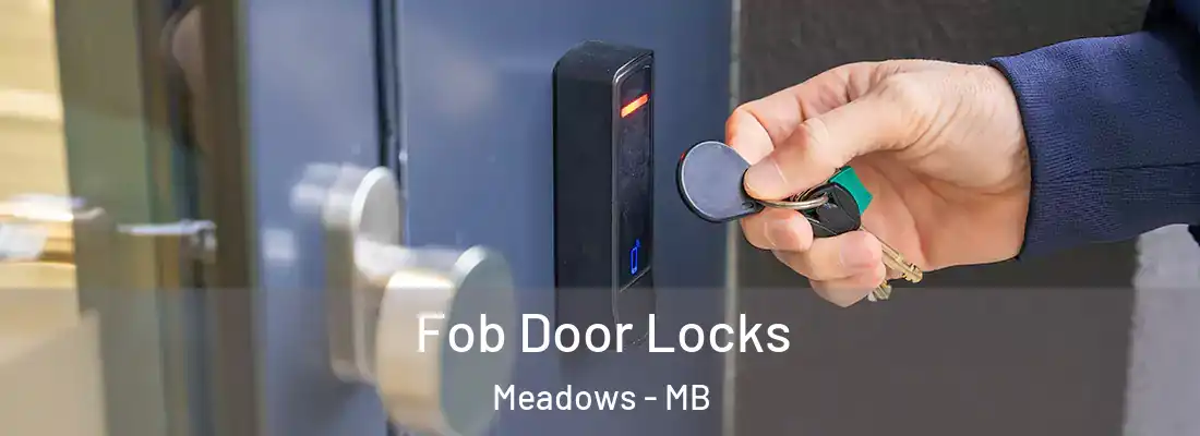  Fob Door Locks Meadows - MB