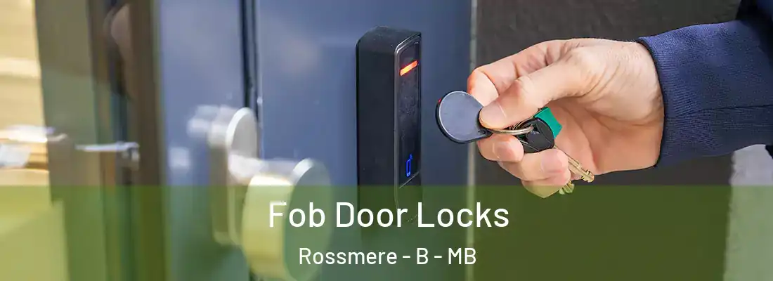  Fob Door Locks Rossmere - B - MB