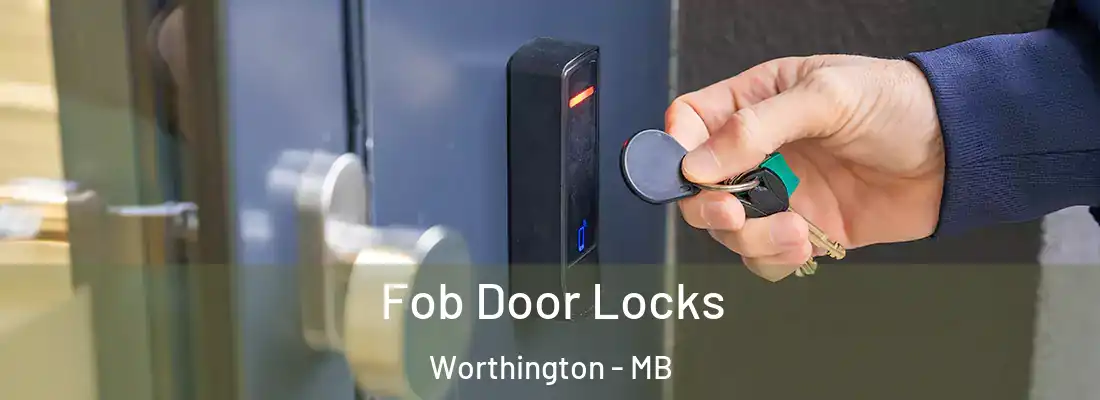  Fob Door Locks Worthington - MB