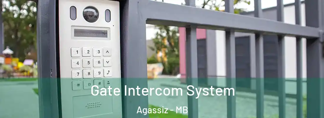  Gate Intercom System Agassiz - MB