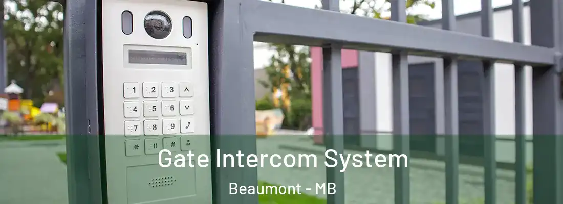  Gate Intercom System Beaumont - MB