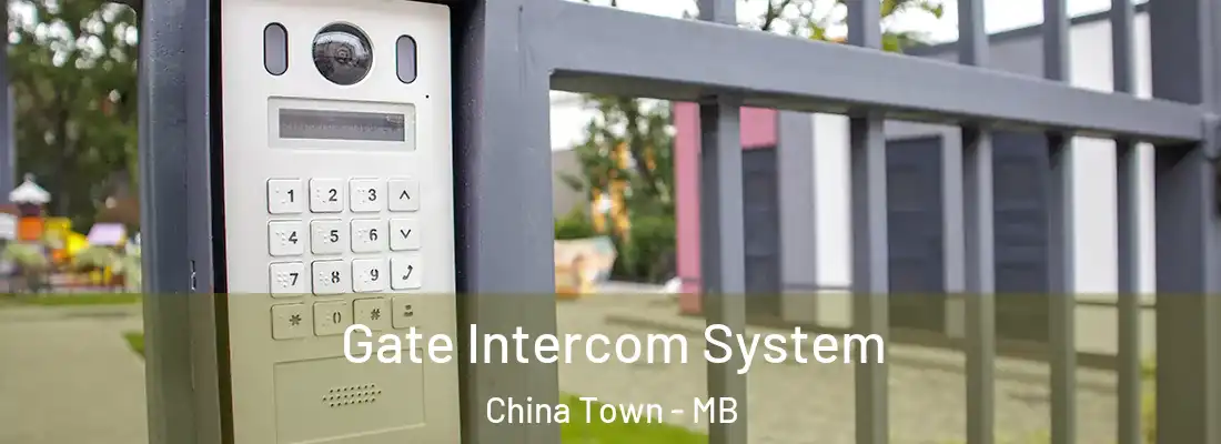  Gate Intercom System China Town - MB