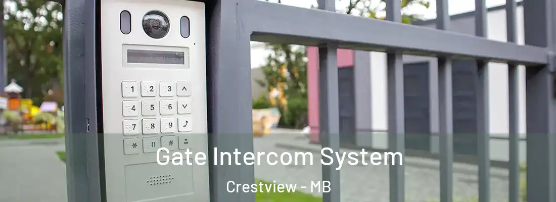  Gate Intercom System Crestview - MB