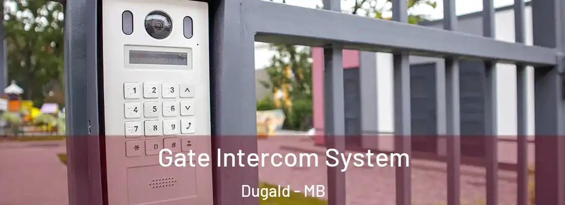  Gate Intercom System Dugald - MB