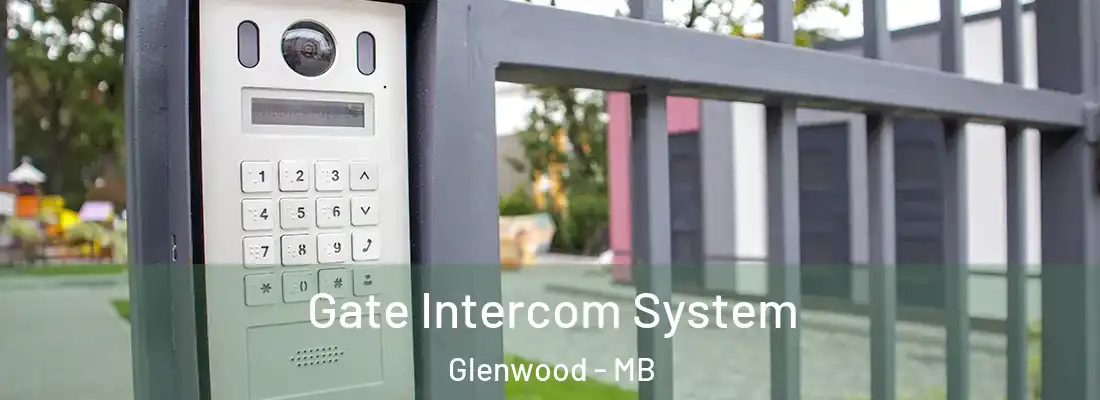  Gate Intercom System Glenwood - MB