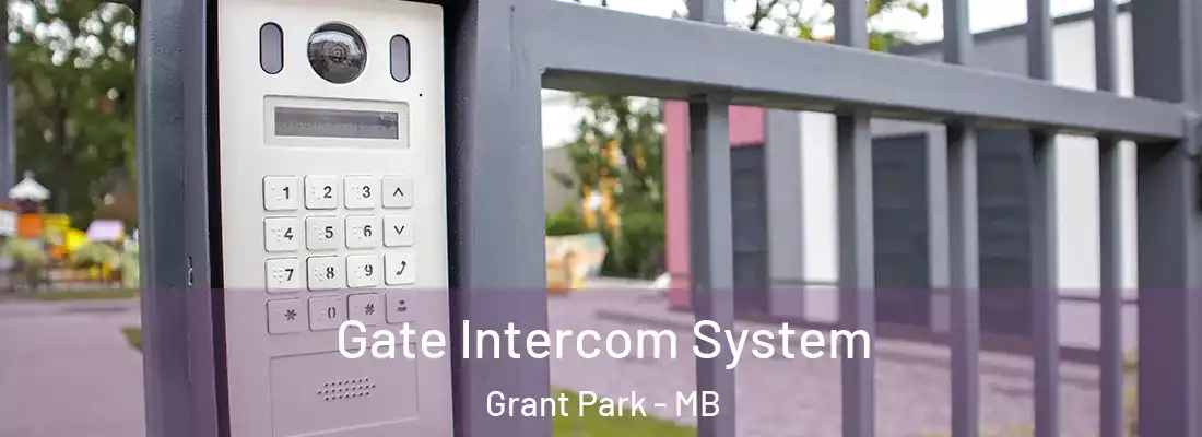  Gate Intercom System Grant Park - MB