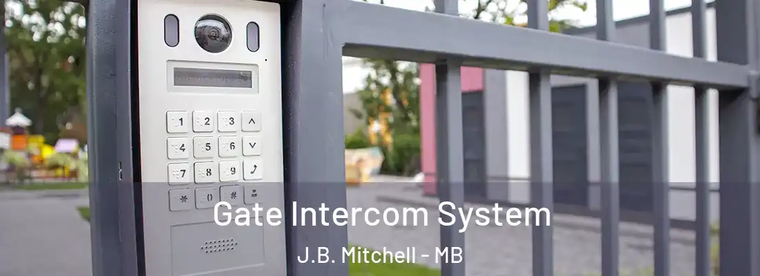  Gate Intercom System J.B. Mitchell - MB