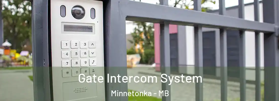  Gate Intercom System Minnetonka - MB