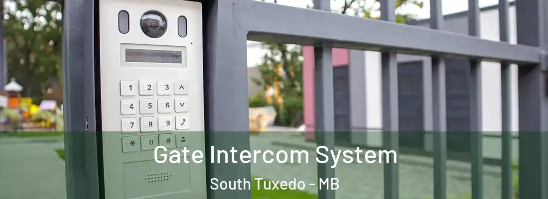  Gate Intercom System South Tuxedo - MB