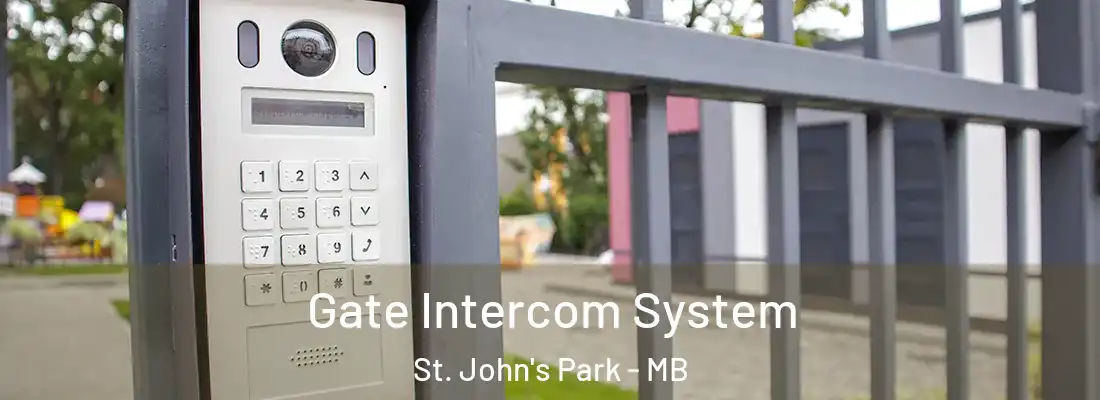  Gate Intercom System St. John's Park - MB