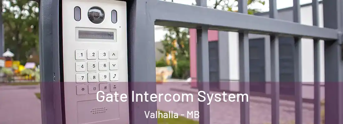  Gate Intercom System Valhalla - MB