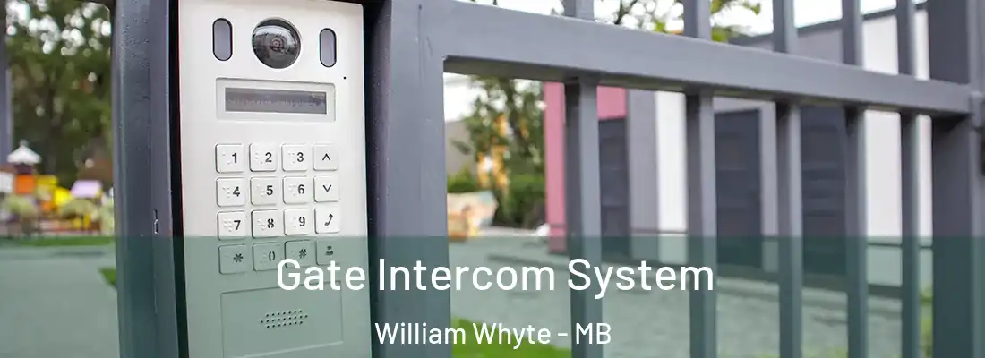  Gate Intercom System William Whyte - MB
