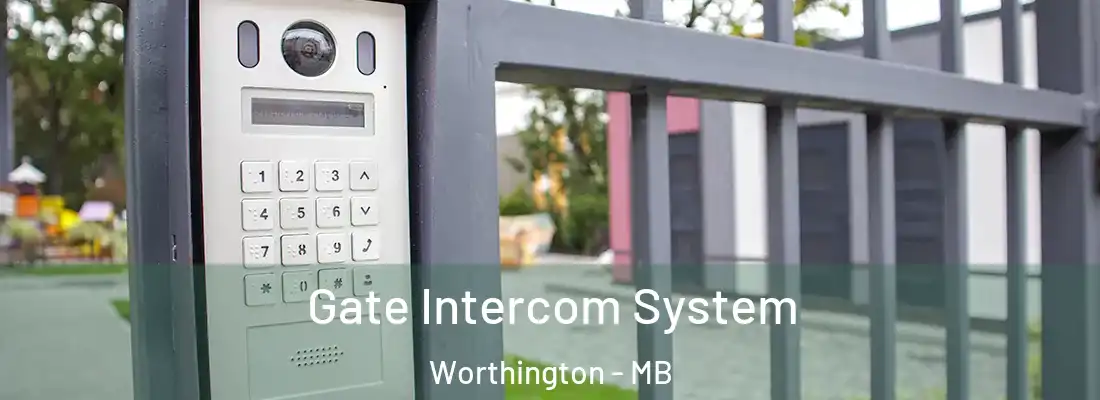  Gate Intercom System Worthington - MB