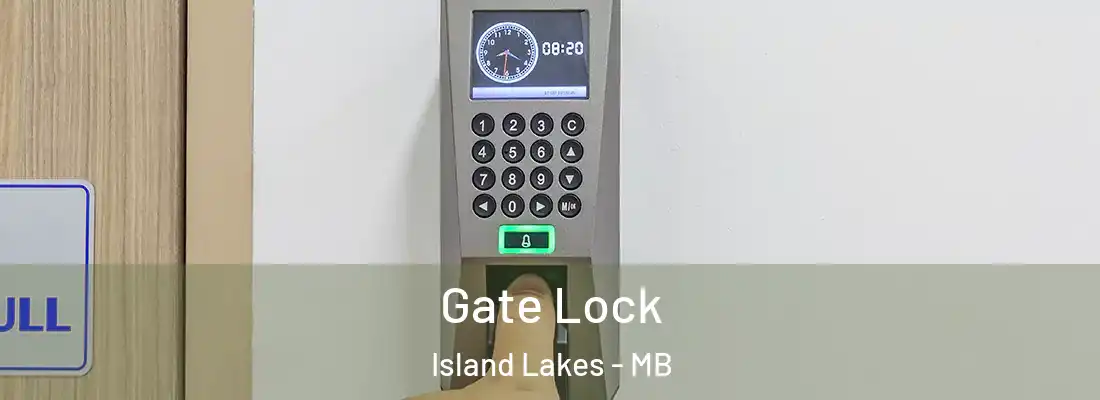  Gate Lock Island Lakes - MB