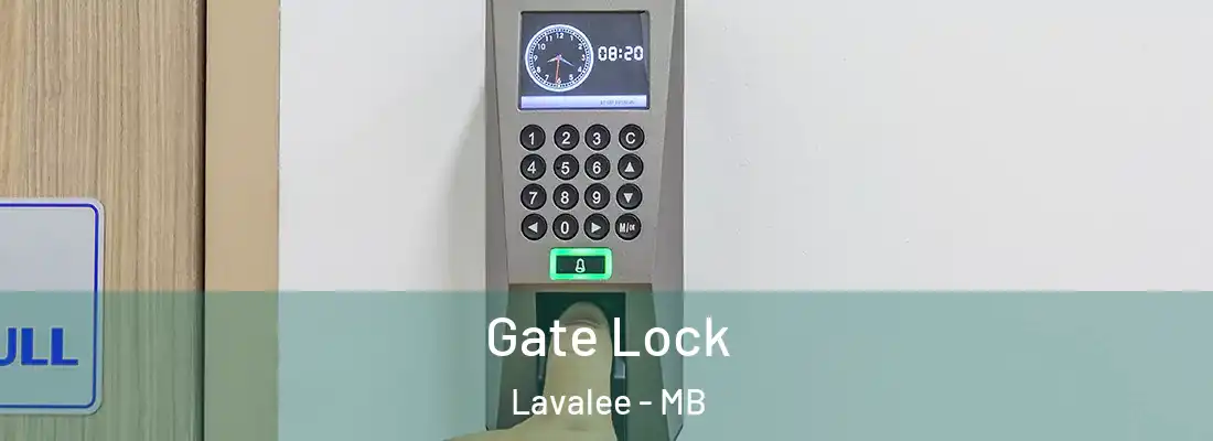  Gate Lock Lavalee - MB