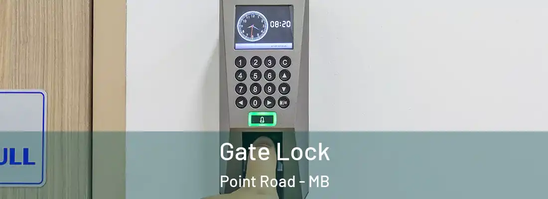  Gate Lock Point Road - MB