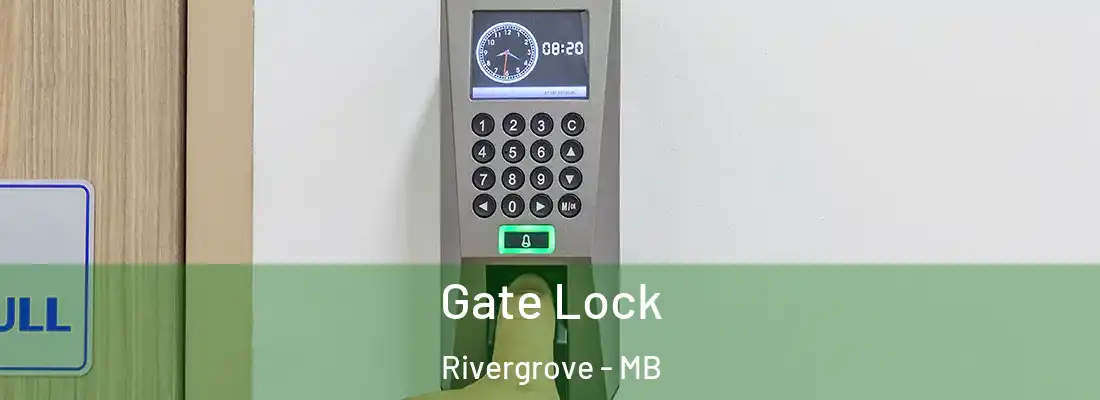  Gate Lock Rivergrove - MB