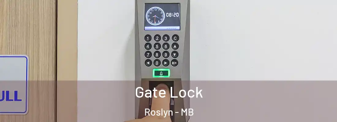  Gate Lock Roslyn - MB