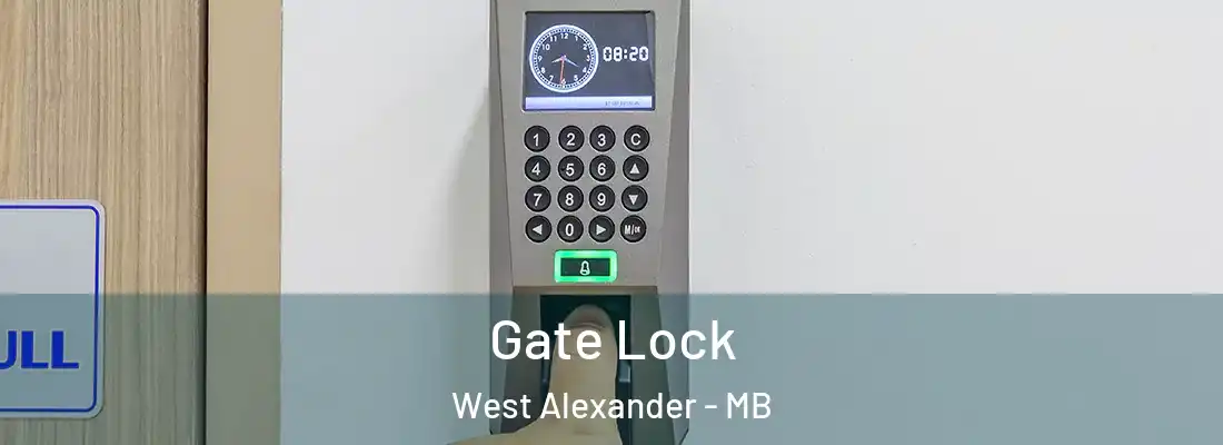  Gate Lock West Alexander - MB