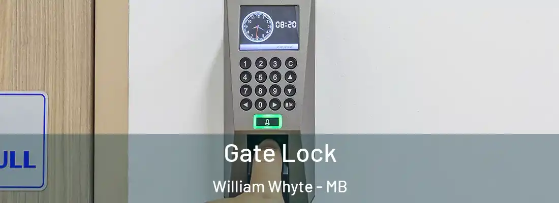  Gate Lock William Whyte - MB