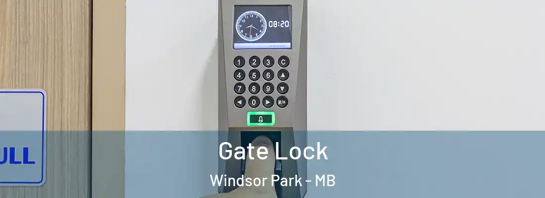  Gate Lock Windsor Park - MB