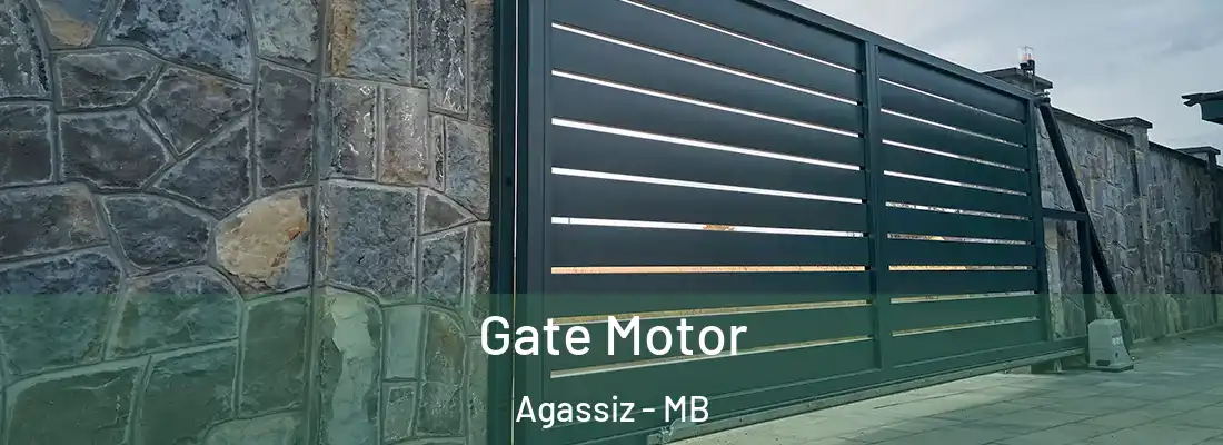  Gate Motor Agassiz - MB