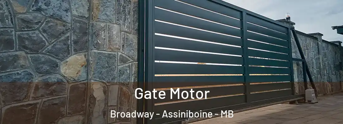  Gate Motor Broadway - Assiniboine - MB