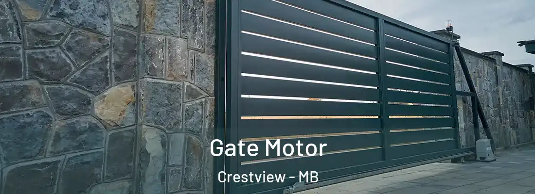  Gate Motor Crestview - MB