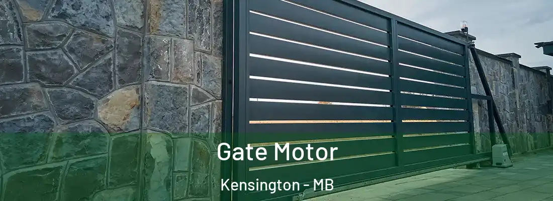  Gate Motor Kensington - MB