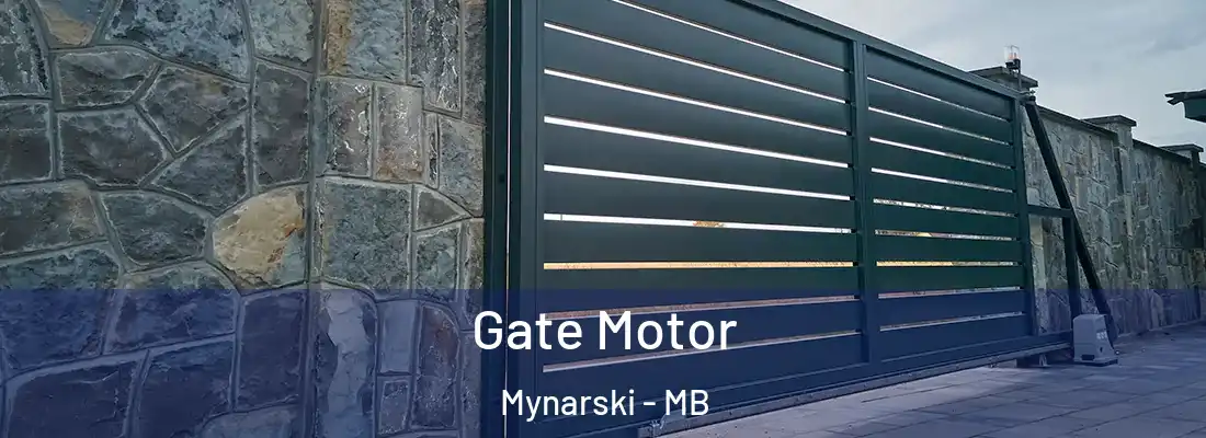 Gate Motor Mynarski - MB