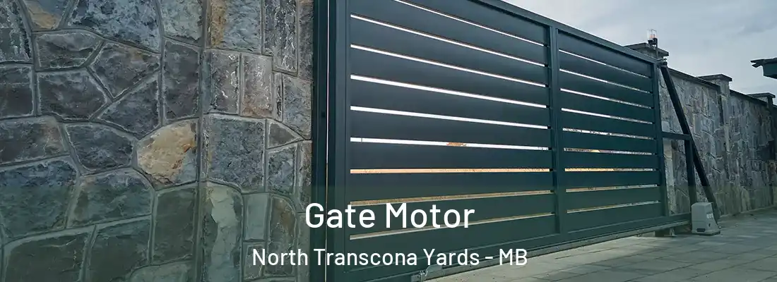  Gate Motor North Transcona Yards - MB