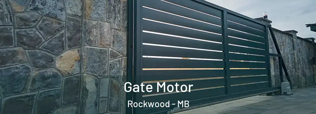  Gate Motor Rockwood - MB