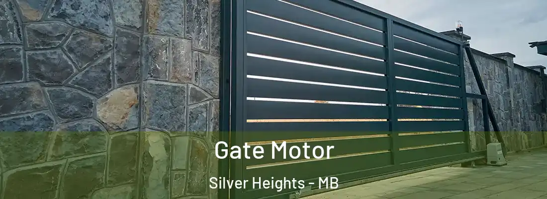  Gate Motor Silver Heights - MB