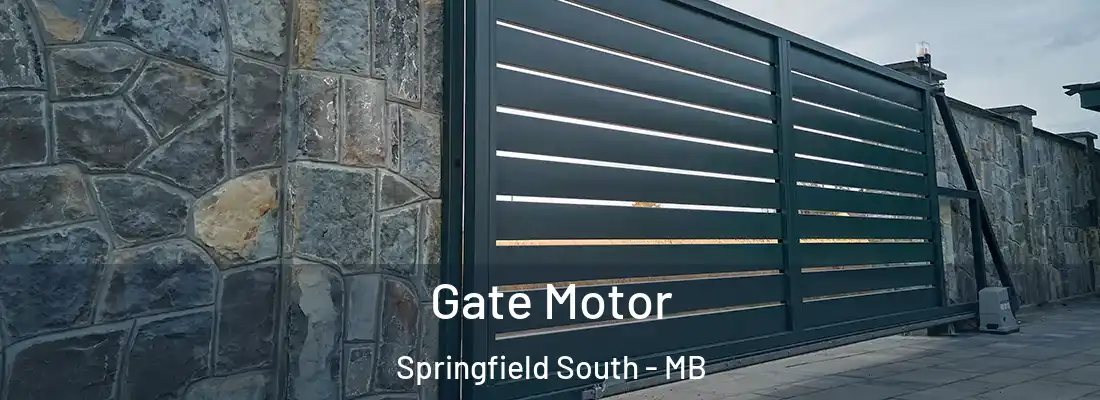  Gate Motor Springfield South - MB