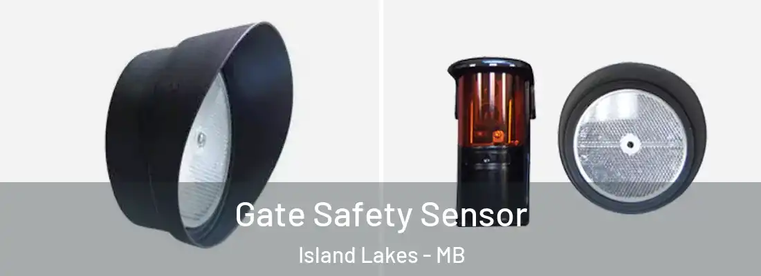  Gate Safety Sensor Island Lakes - MB