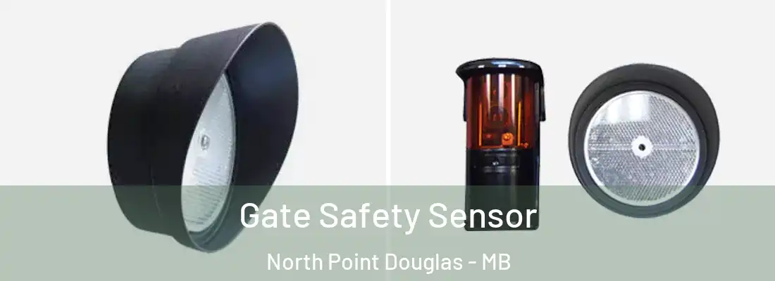  Gate Safety Sensor North Point Douglas - MB