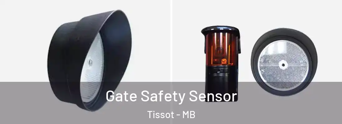  Gate Safety Sensor Tissot - MB