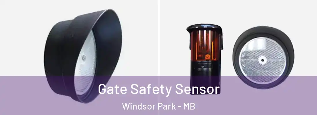  Gate Safety Sensor Windsor Park - MB