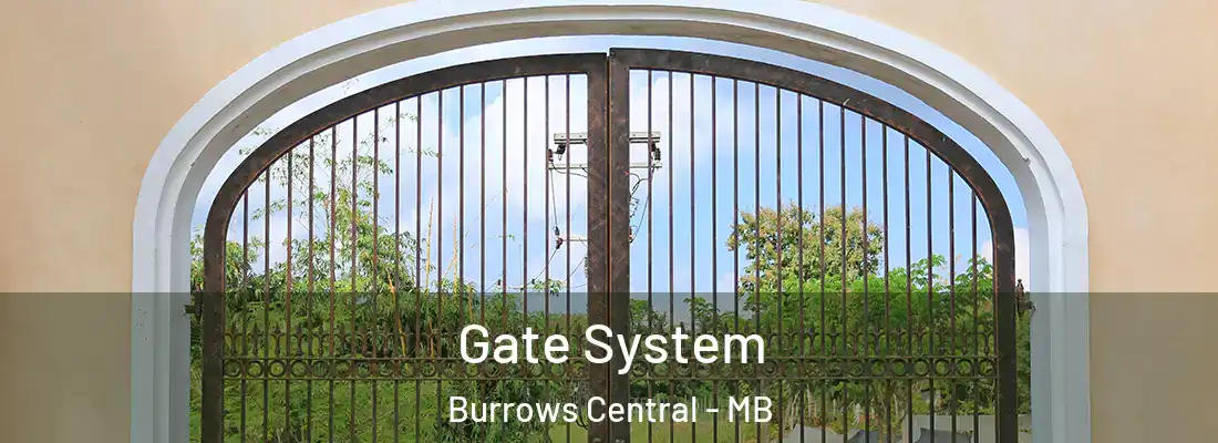  Gate System Burrows Central - MB