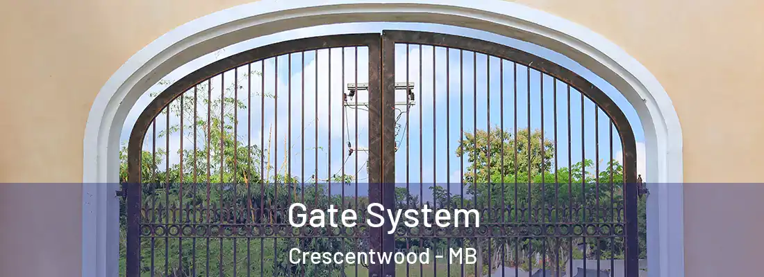  Gate System Crescentwood - MB