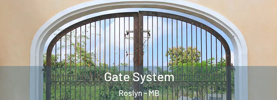  Gate System Roslyn - MB