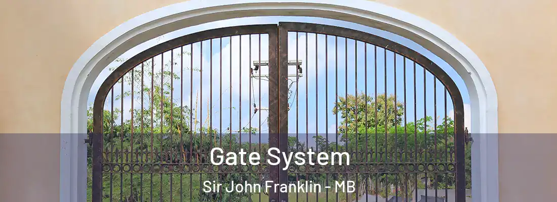  Gate System Sir John Franklin - MB